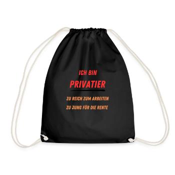 Ich bin Privatier - Turnbeutel - Schwarz - Vorne
