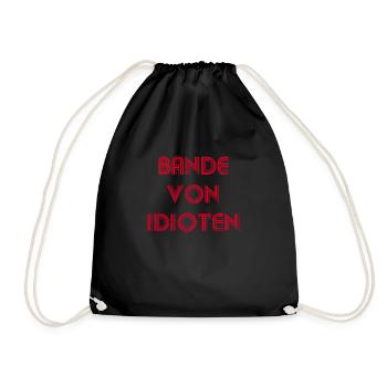 Bande von Idioten - Turnbeutel - Schwarz - Vorne
