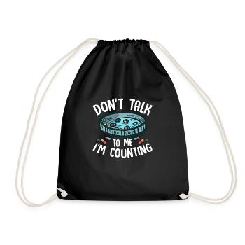 Don't Talk To Me I'm Counting Pharmacy Pharmacist - Turnbeutel - Schwarz - Vorne