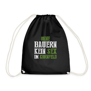 Ohne Bauern kein Sex im Kornfeld Bauernproteste - Turnbeutel - Schwarz - Vorne