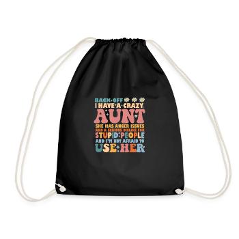 Back Off I Have A Crazy Aunt - Drawstring Bag - black - Front
