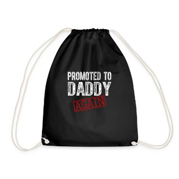 Promoted to Daddy Again Dad Pregnancy Announcement - Turnbeutel - Schwarz - Vorne
