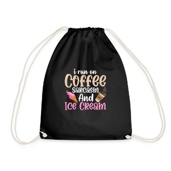 I Run On Coffee Sarcasm And Ice Cream Cone Scoop - Drawstring Bag - black - Front