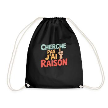 Cherche pas, j'ai raison - Sac de sport léger - noir - Devant