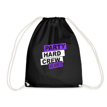 Party Hard Crew Member Team Club Friends Celebrate - Drawstring Bag - black - Front