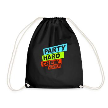 Party Hard Crew Member Team Club Friends Celebrate - Drawstring Bag - black - Front