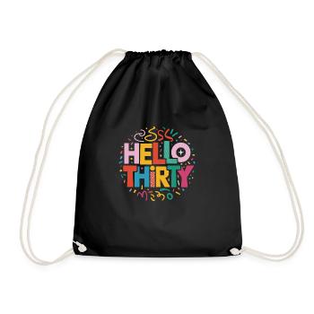 Hello Thirty - Drawstring Bag - black - Front