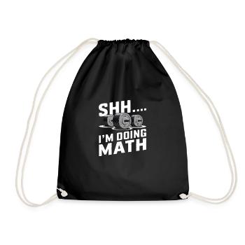 "Shh... I'm Doing Math" Funny Gym - Drawstring Bag - black - Front