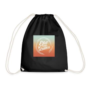 Effort Builds Greatness Quote - Drawstring Bag - black - Front