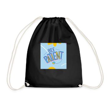 "Bee Patient Motivational Cute Design" - Drawstring Bag - black - Front