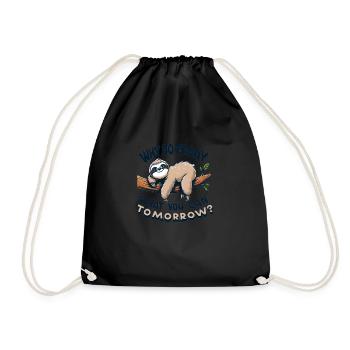Sloth wisdom: Tomorrow is another day - Drawstring Bag - black - Front