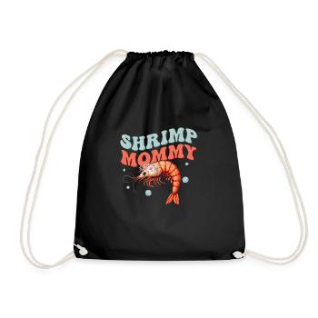 Shrimp Mommy Shrimp Lover Seafood - Drawstring Bag - black - Front