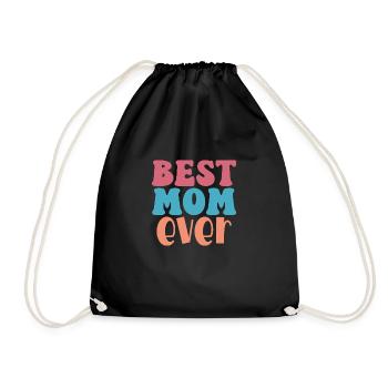 Best Mom Ever – Unconditional Love - Drawstring Bag - black - Front