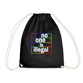no human is illegal - The Original - Drawstring Bag - black - Front