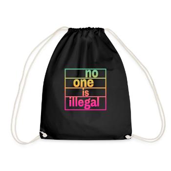 no human is illegal - The Original - Drawstring Bag - black - Front