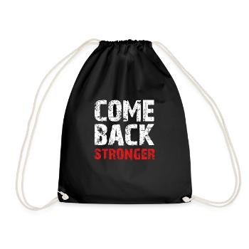 Come Back Stronger - Drawstring Bag - black - Front