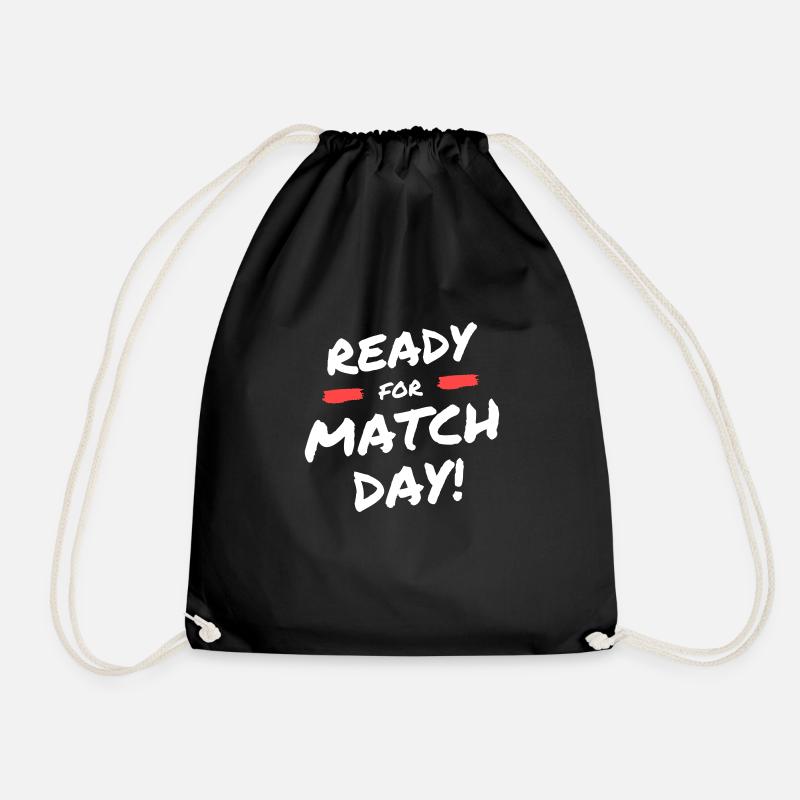 Ready for Match Day! - Drawstring Bag - black