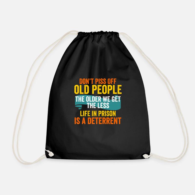 Don't Piss Off Old People - Turnbeutel - Schwarz