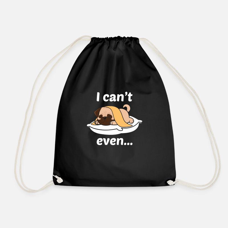 I can't even - Drawstring Bag - black