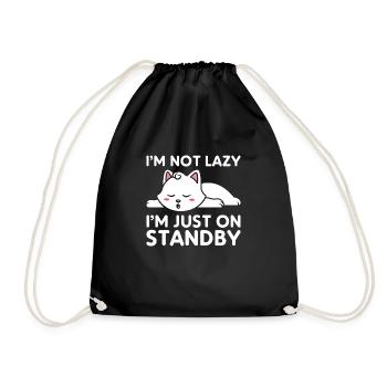 I'm not lazy, I'm just on standby - Drawstring Bag - black - Front