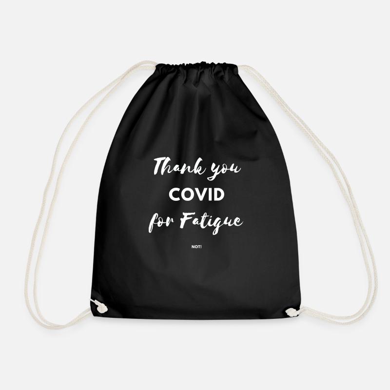 Thank you covid for Fatigue not Lockdown Virus - Turnbeutel - Schwarz