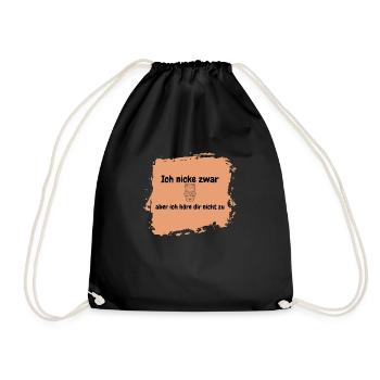 don't listen - Drawstring Bag - black - Front