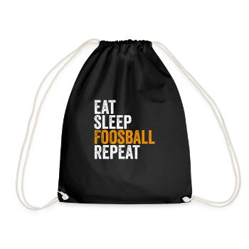 Eat Sleep Foosball Repeat Funny Foosball Hobby - Drawstring Bag - black - Front