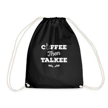 Coffee then talkee - Drawstring Bag - black - Front