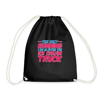 La seule course que je fais, c’est après le camion de crème glacée - Sac de sport léger - noir - Devant