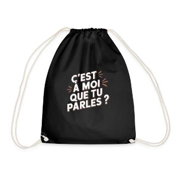 C'est à moi que tu parles ? - Sac de sport léger - noir - Devant