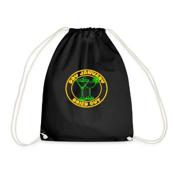 Funny Dry January Drinking Sarcastic Bar Humor - Drawstring Bag - black - Front