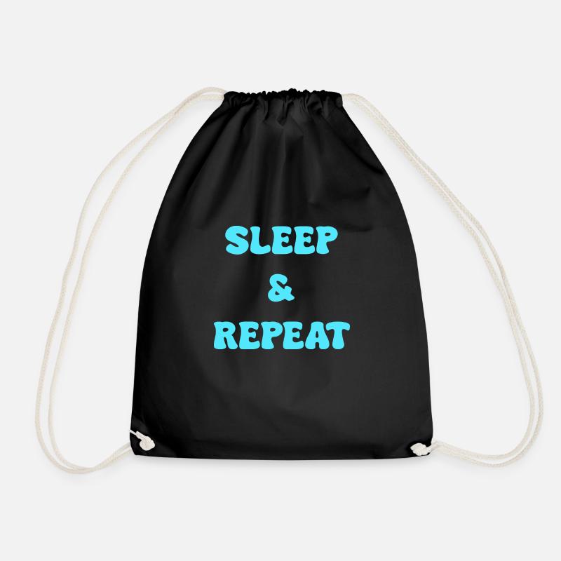sleep and repeat - Drawstring Bag - black