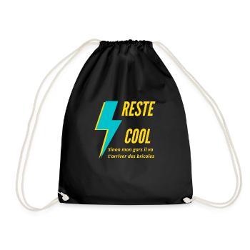 Reste Cool, sinon il va t'arriver des bricoles - Sac de sport léger - noir - Devant