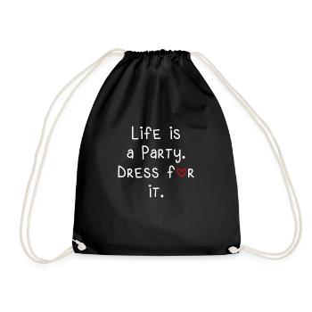 life is a party feiern Spaß lustiger Spruch - Turnbeutel - Schwarz - Vorne