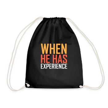 he has experience - Drawstring Bag - black - Front