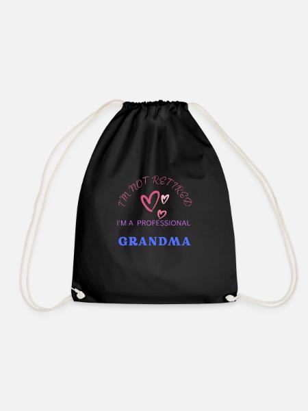 I"m not retired ,grandma funny quotes - Drawstring Bag - black