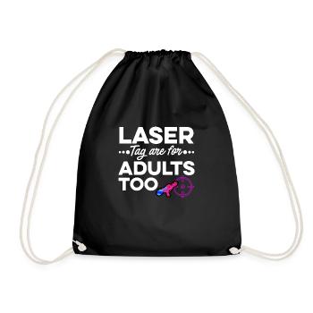 Lasertag Are For Adults Too Lasertag Player Laserg - Turnbeutel - Schwarz - Vorne