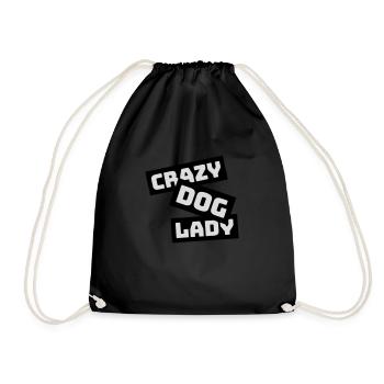 crazy dog lady quote - Drawstring Bag - black - Front