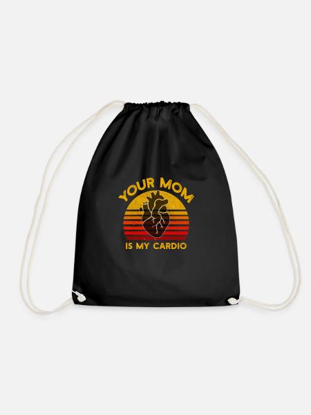 Your Mom Is My Cardio Gym Muskeltraining - Turnbeutel - Schwarz