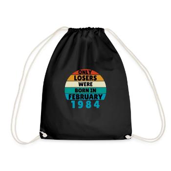 Only Losers Were Born In February 1984 - Funny - Drawstring Bag - black - Front