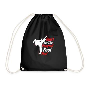 Don't Let The Ponytail Fool You! Woman Karate - Drawstring Bag - black - Front