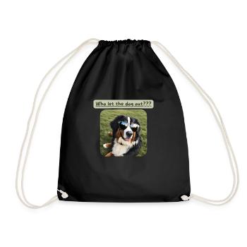 Bernese Mountain Dog, who let the dog out - Drawstring Bag - black - Front