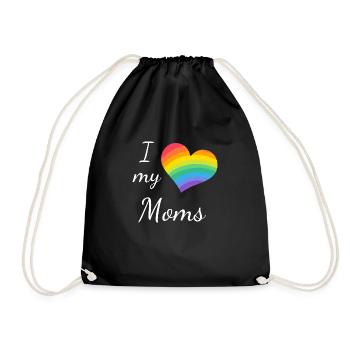 I love my moms - Turnbeutel - Schwarz - Vorne