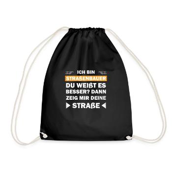 Straßenbauer - du weißt es besser? Dann zeig mir - Turnbeutel - Schwarz - Vorne