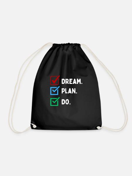 Dream Plan Do Checkliste Design - Turnbeutel - Schwarz