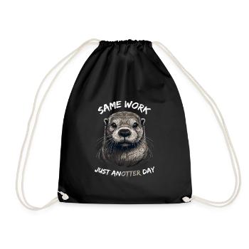 Otter Otter Same Work just anotter day - Drawstring Bag - black - Front