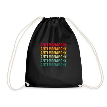 Anti Monarchy Not My Royal Lustige Demokratie - Turnbeutel - Schwarz - Vorne