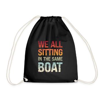 Denglisch Wir Sitzen Alle Im Selben Boot Spruch - Turnbeutel - Schwarz - Vorne
