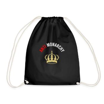 Anti Monarchy Not My Royal Lustige Demokratie - Turnbeutel - Schwarz - Vorne