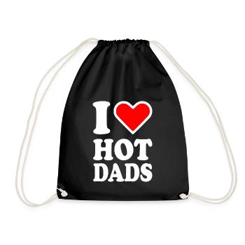I love hot dads - Turnbeutel - Schwarz - Vorne